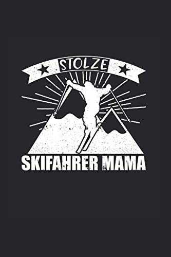 Stolze Skifahrer Mama – Mami Notizbuch:...