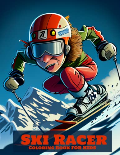 Ski Racer: Coloring Book For Kids