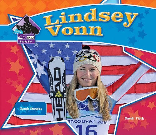 Lindsey Vonn: Olympic Champion (Big Buddy...
